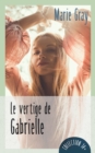 Image for Le vertige de Gabrielle