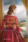 Image for Le destin d&#39;Aurelie Lafreniere, tome 1: L&#39;officier anglais
