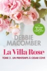 Image for La villa Rose, tome 2: Un printemps a Cedar Cove