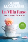 Image for La villa Rose, tome 4: Le bon cote de la vie