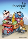 Image for La Fabrique a BD 1