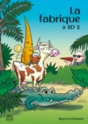 Image for La Fabrique a BD 2