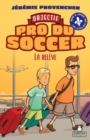 Image for Objectif - Pro du Soccer, t3 - La releve