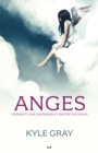 Image for Anges: Comment Voir, Entendre Et Sentir Vos Anges