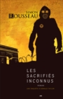 Image for Les Sacrifies Inconnus