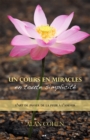 Image for Un Cours En Miracles En Toute Simplicite: L&#39;art De Passer De La Peur a L&#39;amour