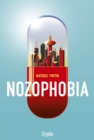 Image for Nozophobia