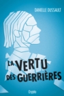 Image for La vertu des guerrieres