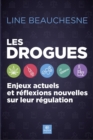 Image for Les drogues: Enjeux actuels et reflexions nouvelles sur leur regulation