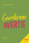 Image for Gardienne avertie