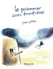 Image for Le prisonnier sans frontieres