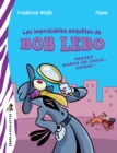 Image for Les improbables enquetes de Bob Lebo: Prenez garde au chien... chaud!