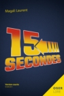Image for 15 secondes