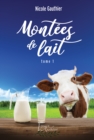 Image for Montées de lait Tome 1