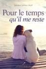 Image for Pour Le Temps Qu&#39;il Me Reste