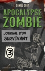 Image for Journal D&#39;un Survivant - Tome 3