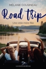Image for Road Trip: Une Viree Mere-Fille