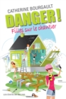 Image for Danger! Filles Sur Le Chantier