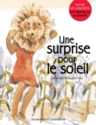 Image for Une surprise pour le Soleil: Une legende sur la solidarite