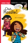 Image for Chut, Rosalie !