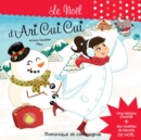 Image for Le Noel d&#39;Ari Cui Cui - Histoire et recettes