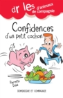 Image for Confidences d&#39;un petit cochon