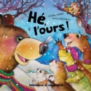 Image for He, l&#39;ours !