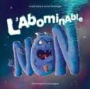 Image for L&#39;abominable NON
