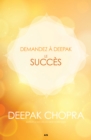 Image for Demandez a Deepak - Le Succes