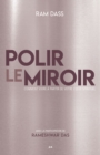 Image for Polir le miroir: Comment vivre a partir de votre coeur spirituel