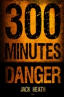 Image for 300 minutes de danger