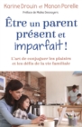 Image for Etre un parent present et imparfait !