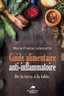 Image for Guide alimentaire anti-inflammatoire: De la terre a la table