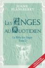 Image for Les Anges Au Quotidien: La Bible Des Anges Tome 2