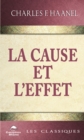 Image for La Cause Et l&#39;Effet