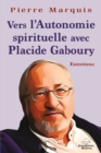 Image for Vers l&#39;Autonomie spirituelle avec Placide Gaboury
