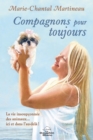 Image for Compagnons pour toujours: La vie insoupconnee des animaux... ici et dans l&#39;au-dela!