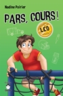 Image for Pars, cours ! Leo