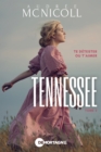 Image for Tennessee Tome 3: Te detester ou t&#39;aimer