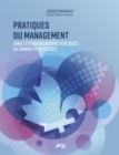 Image for Pratiques du management dans les organisations publiques au Canada et au Quebec