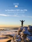 Image for La fiscalite a l&#39;EFC des CPA - 25e edition: Integrant les attentes reliees a l&#39;EFC 2023