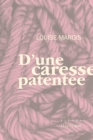 Image for D&#39;une caresse patentee