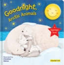 Image for Goodnight, Arctic Animals