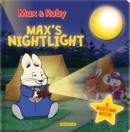 Image for Max &amp; Ruby: Max&#39;s Nightlight