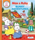 Image for Max &amp; Ruby: Bunny Adventures : A Look and Find Book