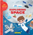 Image for Little Explorers: Exploring Space : A Lift-the-Flap Book