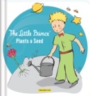 Image for The Little Prince Plants a Seed