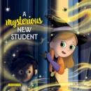 Image for A Mysterious New Student