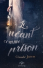 Image for Le neant comme prison