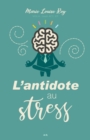 Image for L&#39;antidote Au Stress